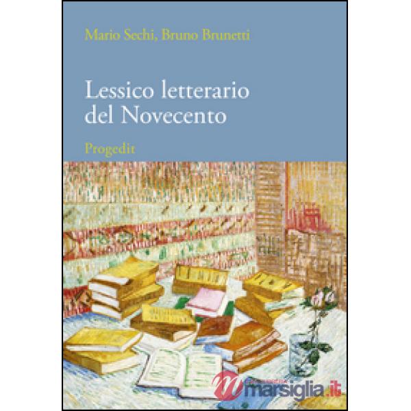 Lessico letterario del Novecento. Dalle avanguardie ai blog
