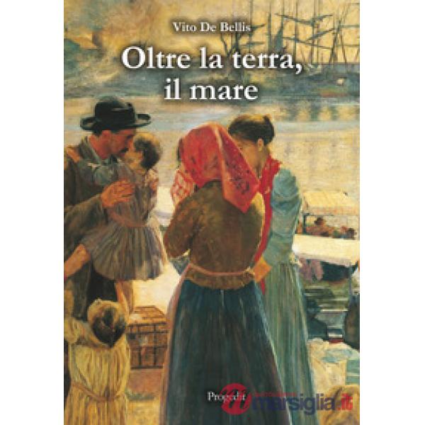 Oltre la terra, il mare