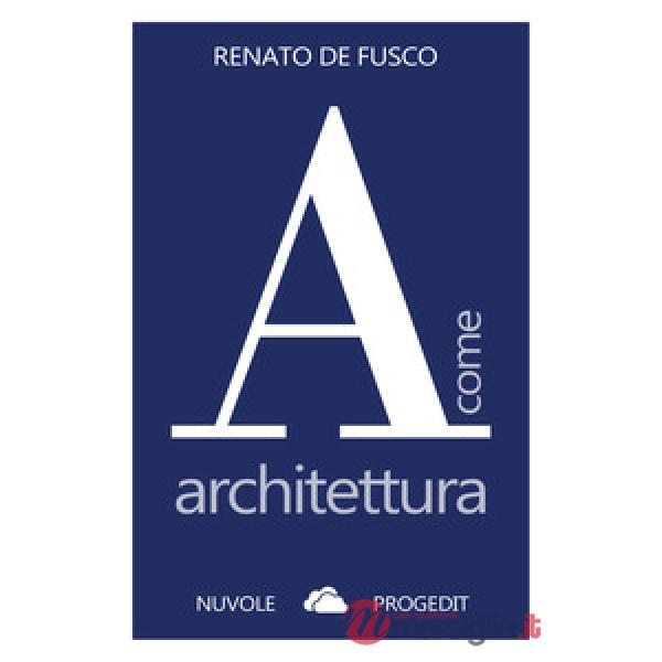 A come architettura