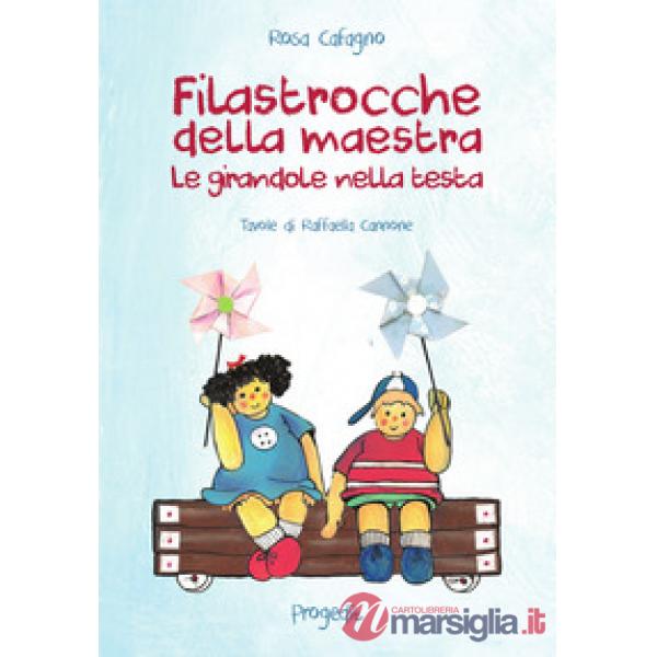 Filastrocche della maestra. Le girandole nella testa