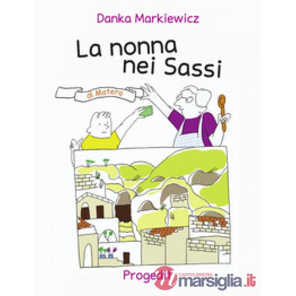 Nonna nei sassi di Matera (La)