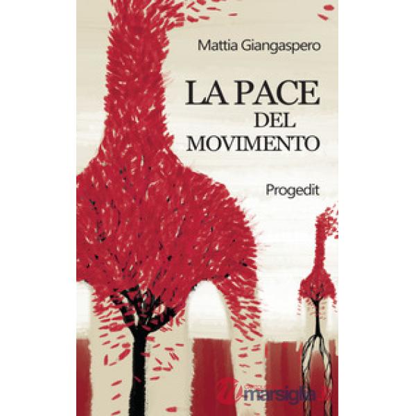 Pace del movimento (La)