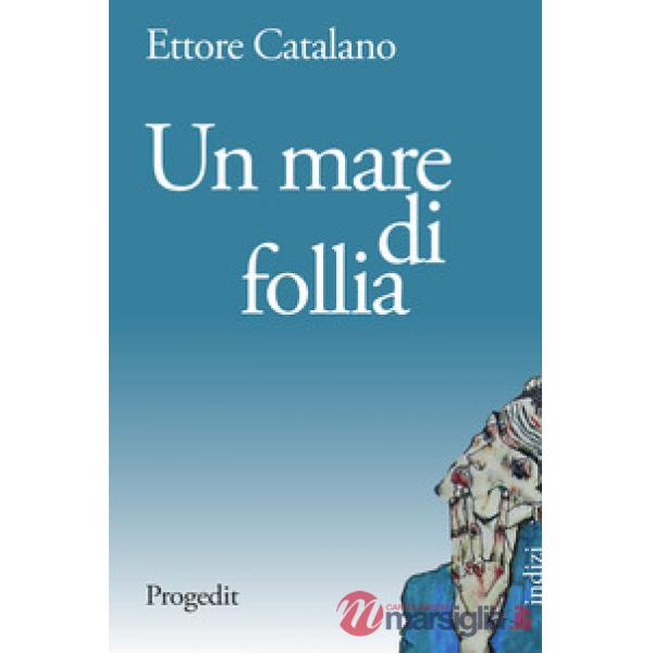 Mare di follia (Un)