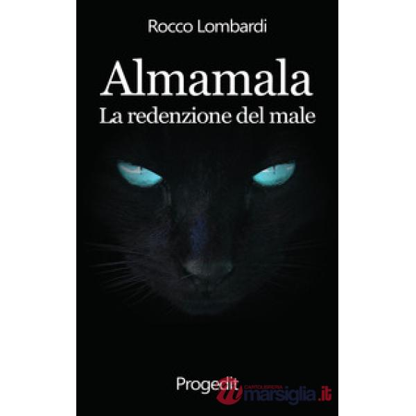 Almamala. La redenzione del male
