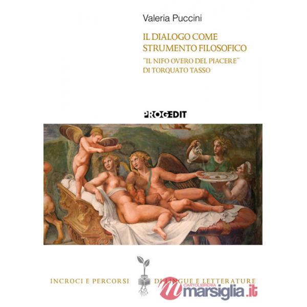Dialogo come strumento filosofico. «Il Nifo overo del piacere» di Torquato Tasso (Il)