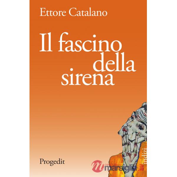 Fascino della sirena (Il)