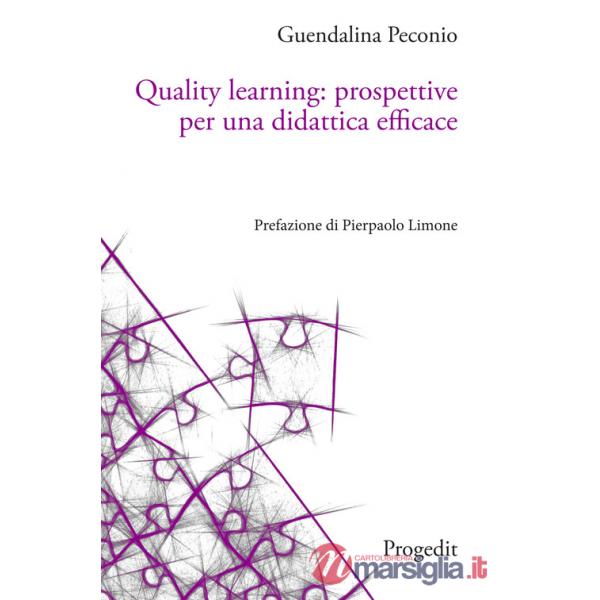 Quality learning: prospettive per una didattica efficace