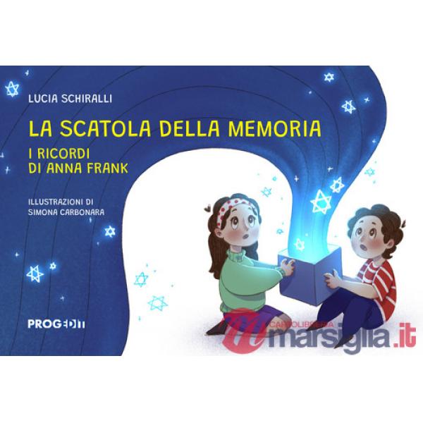 Scatola della memoria. I ricordi di Anna Frank (La)