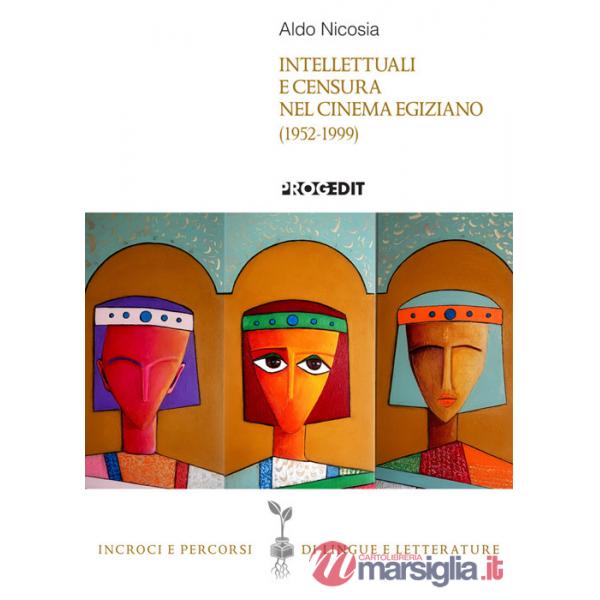 Intellettuali e censura nel cinema egiziano (1952-1999)