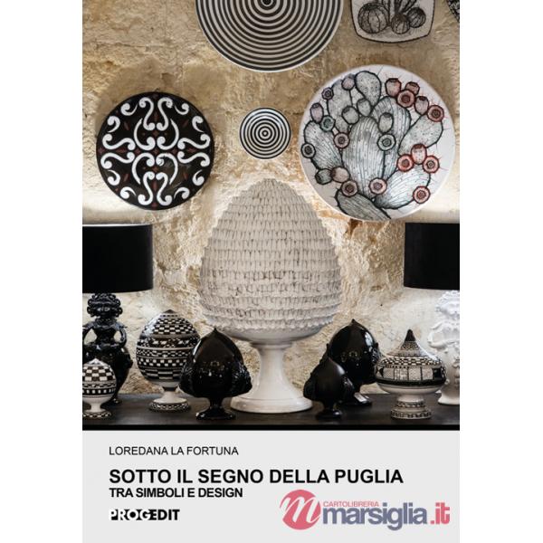 Sotto il segno della Puglia. Tra simboli e design