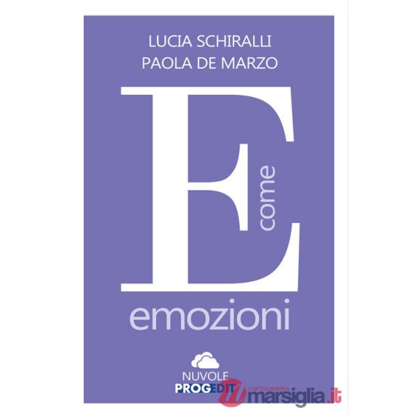 E come emozioni. Con esercizi di mindfulness