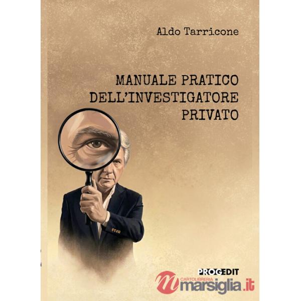 Manuale pratico dell'investigatore privato