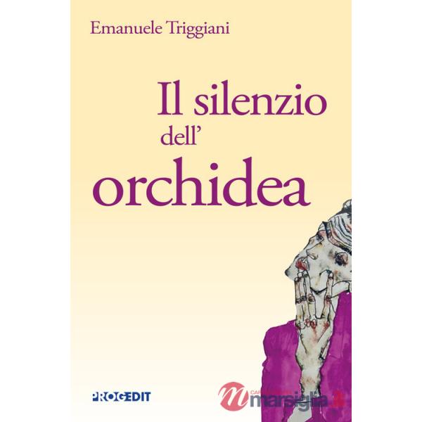 Silenzio dell'orchidea (Il)