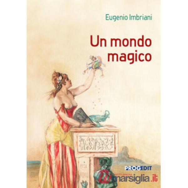Mondo magico (Un)