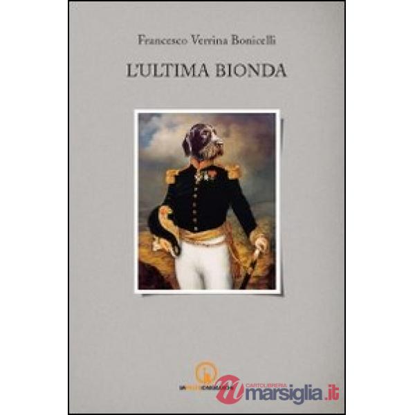 Ultima bionda (L')