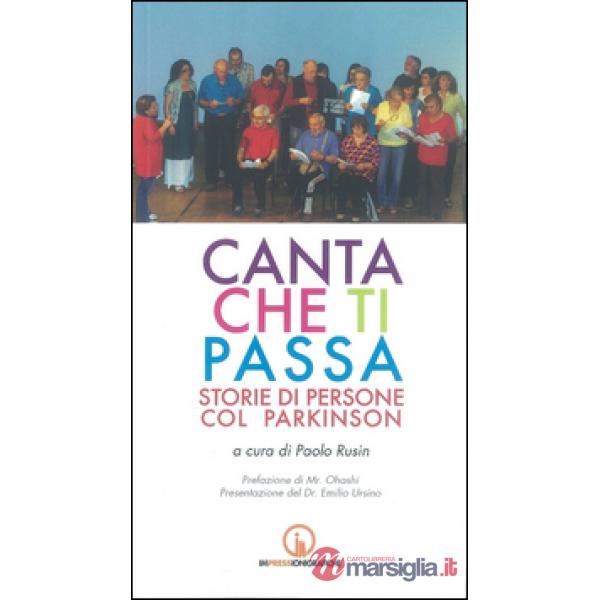 Canta che ti passa. Storie di persone col Parkinson