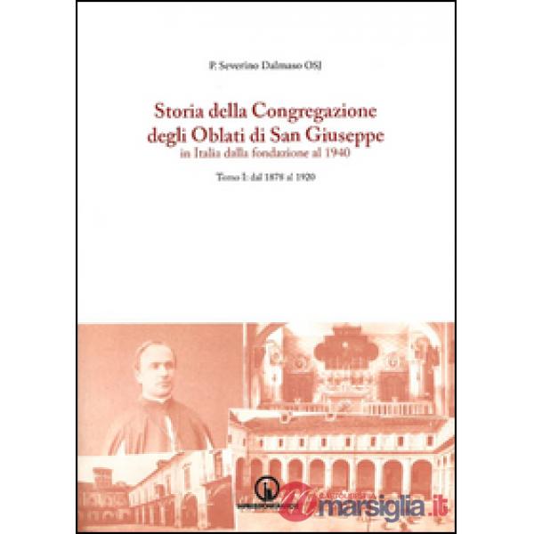 Storia della Congregazione degli Oblati di San Giuseppe in Italia dalla fondazio