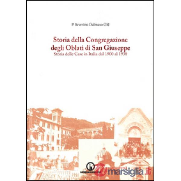 Storia della Congregazione degli Oblati di San Giuseppe. Storia delle case in It