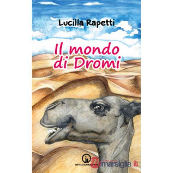 Mondo di Dromi (Il)
