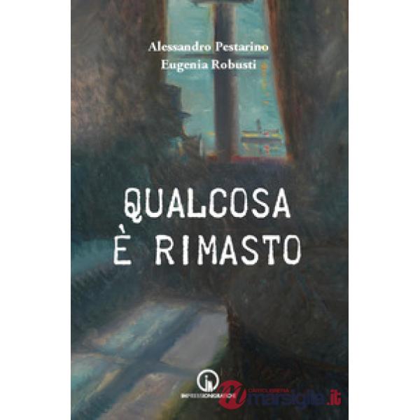 Qualcosa è rimasto