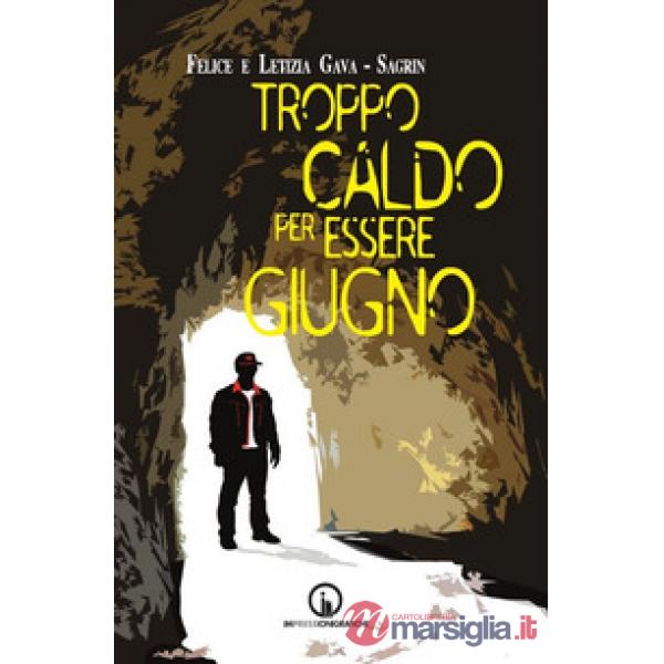 Troppo caldo per essere giugno