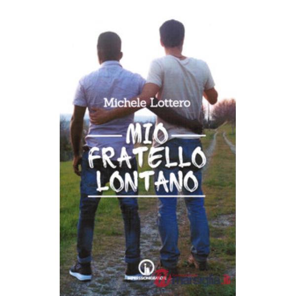 Mio fratello lontano