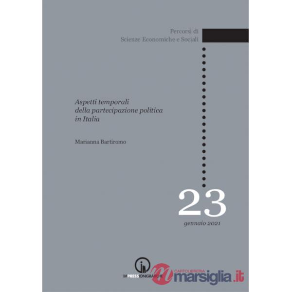 Aspetti temporali della partecipazione politica in Italia