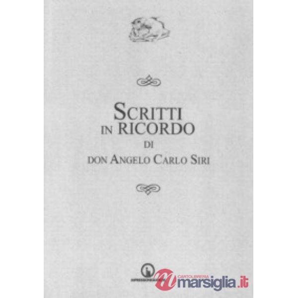 Scritti in ricordo di don Angelo Carlo Siri