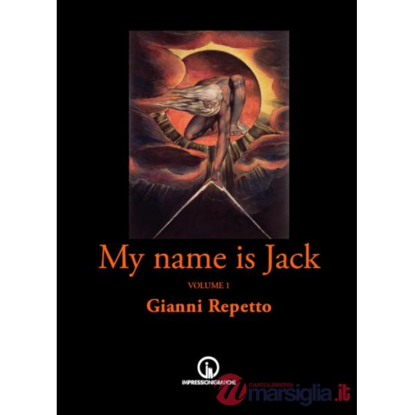 My name is Jack. Vol. 1