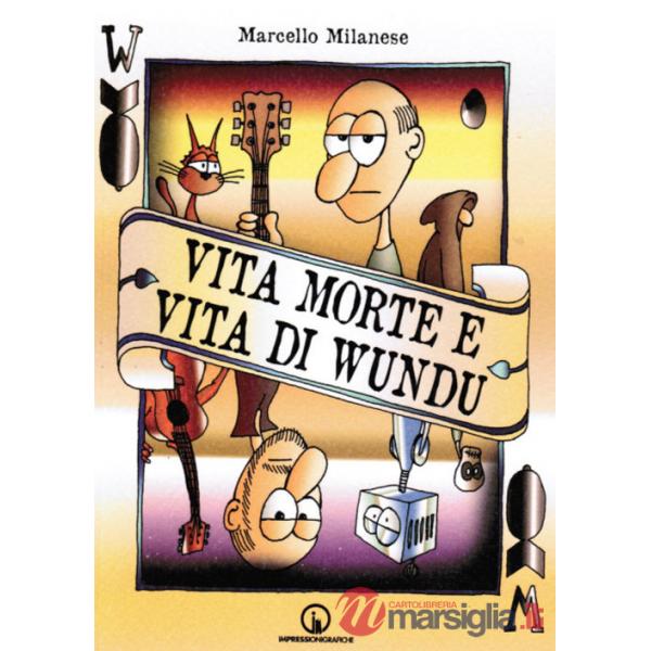 Vita morte e vita di Wundu