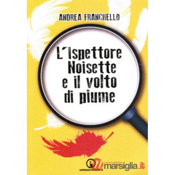 Ispettore Noisette e il volto di piume (L')