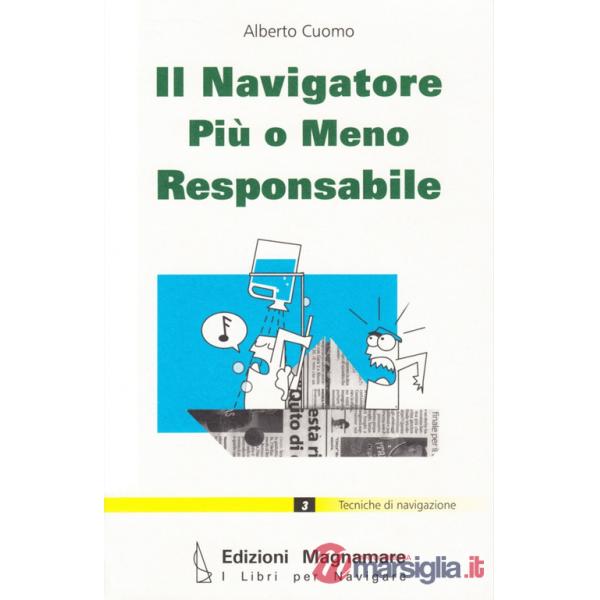 Navigatore più o meno responsabile (Il)