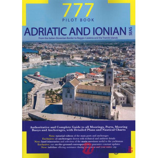 Adriatic and Ionian Seas. From the italian-slovenian border to Reggio Calabria and the Tremiti Islands