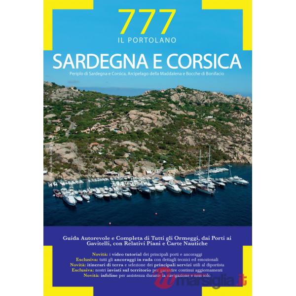 Sardegna e Corsica. Periplo di Sardegna e Corsica, Arcipelago della Maddalena e Bocche di Bonifacio