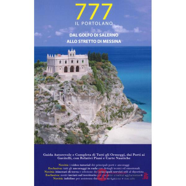 777 dal Golfo di Salerno allo Stretto di Messina