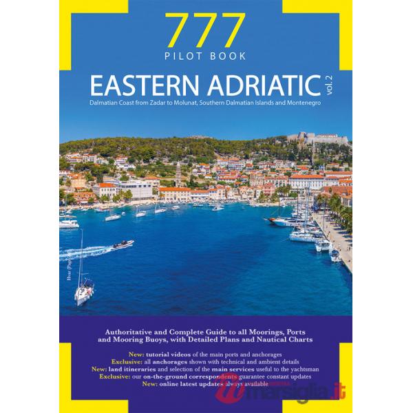 777 Eastern Adriatic. Vol. 2: Dalmatian Coast from Zadar to Molunat, Southern Dalmatian Islands and Montenegro