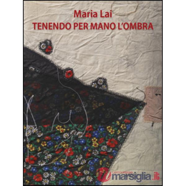 Tenendo per mano l'ombra