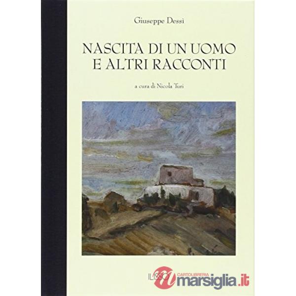 Nascita di un uomo e altri racconti