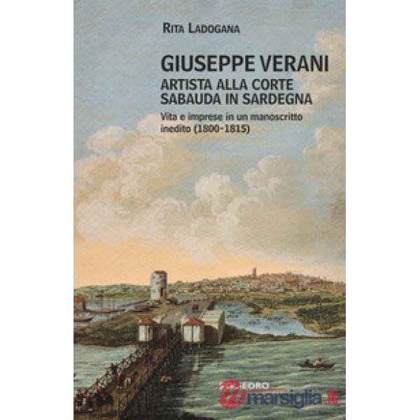 Giuseppe Verani. Artista alla corte sabauda in Sardegna