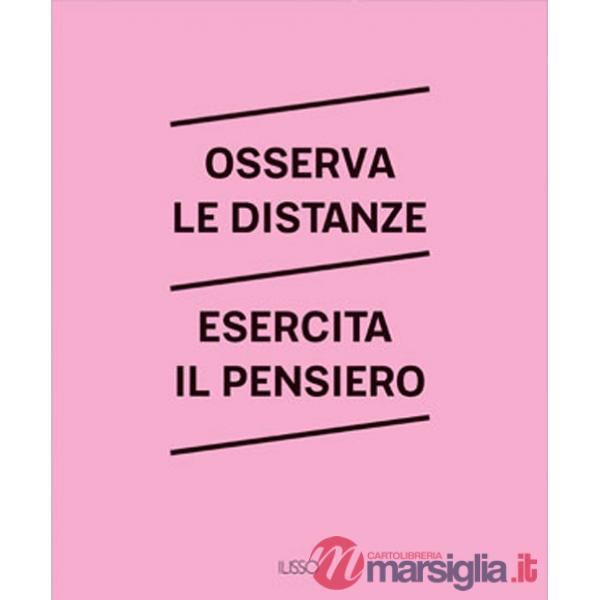 Osserva le distanze. Esercita il pensiero. Ediz. a colori