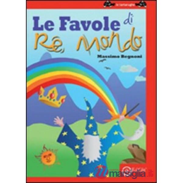 Favole di re mondo (Le)