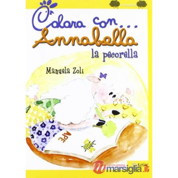 Colora con Anna Bella la pecorella. Ediz. illustrata