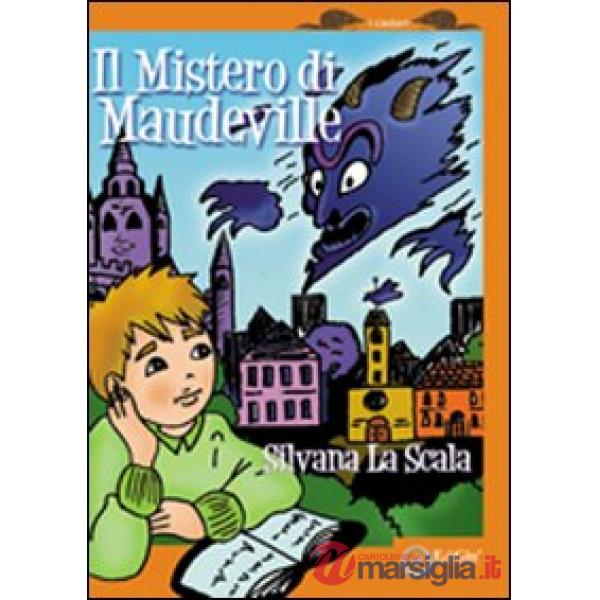 Mistero di Maudeville (Il)