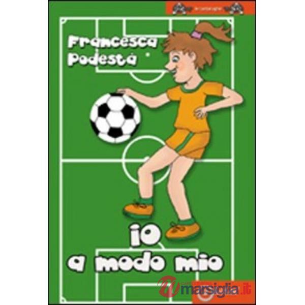 Io a modo mio