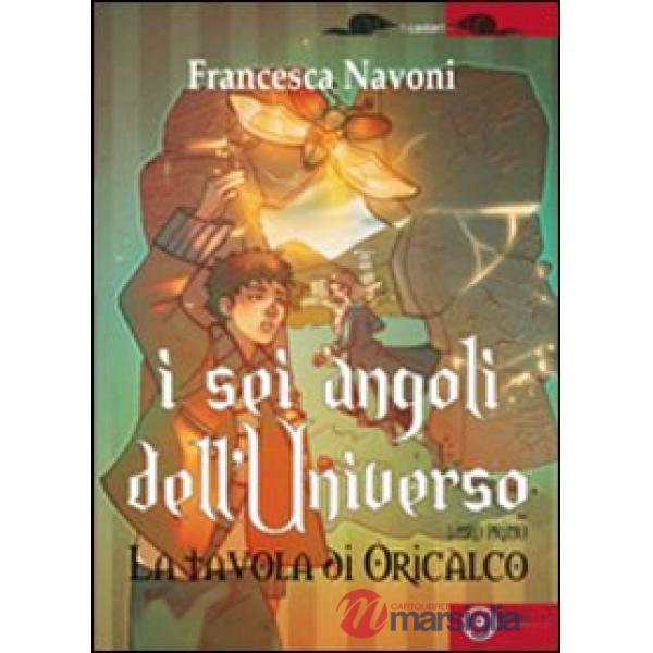 Sei angoli dell'universo (I). Vol. 1: La tavola di Oricalco