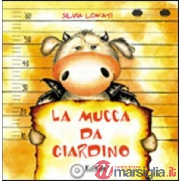 Mucca da giardino (La)