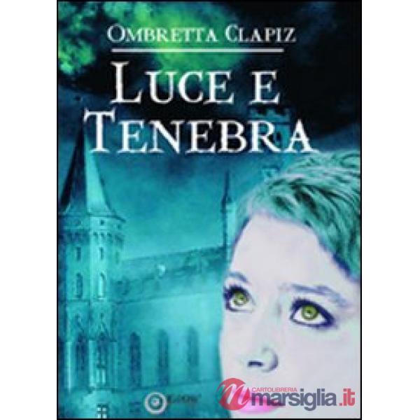 Luce e tenebra