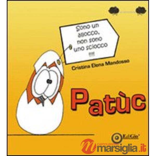 Patùc. Ediz. illustrata