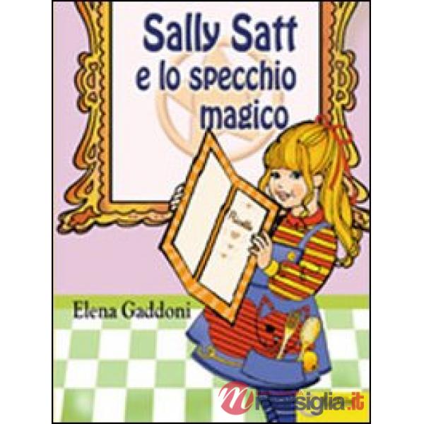 Sally e Scatt e lo specchio magico