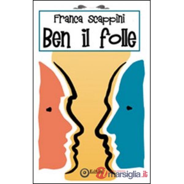 Ben il folle